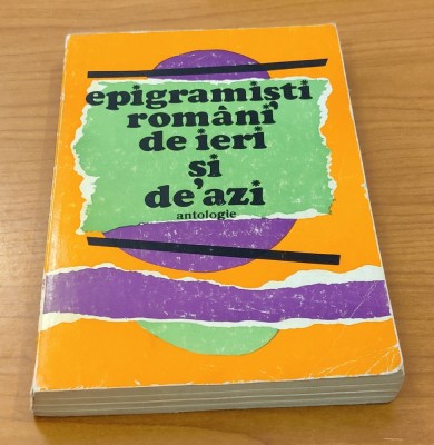Epigramiști rom&amp;acirc;ni de ieri și de azi. Antologie foto