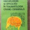Riscuri, erori si dificultati in traumatologia cranio-cerebrala - C. Arseni, I. Nica