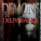 Demons and Deliverance