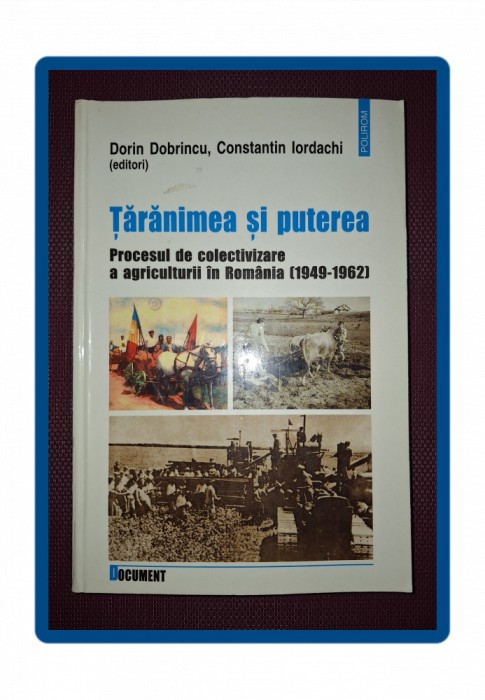 DORIN DOBRINCU, CONSTANTIN IORDACHI - TARANIMEA SI PUTEREA