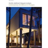 Kort&aacute;rs &eacute;p&iacute;t&eacute;szet Magyarorsz&aacute;gon - 21 &eacute;p&uuml;let a 21. sz&aacute;zadb&oacute;l - Emiel Lamers