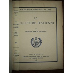 Sculptura Italiana , Marcel Reymond , Paris et Bruxelles , 1927