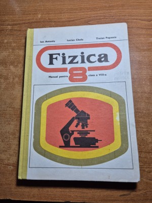 manual de fizica - pentru clasa a 8-a - din anul 1977 foto