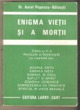 Enigma vietii si a mortii-Aurel Popescu Balcesti