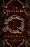The Mage Crown: The Immortal Coil Saga, Book 2