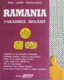 Romania, Paradisul Regasit - Paul Lazar Tonciulescu - Obiectiv, Spiritualitate, Ezoterism - Carte in Romana