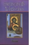 Despre preotie in texte alese - Ignatie Monahul, Ioan Popescu-Galicea
