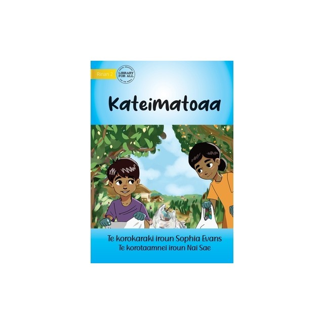 Sustainability - Kateimatoaa (Te Kiribati)