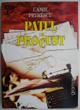 Patul lui Procust - Camil Petrescu | Carte Beletristica | Stare buna