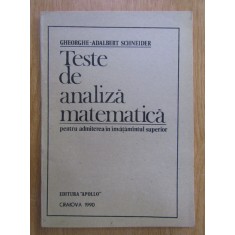 Gheorghe Adalbert Schneider - Teste de analiza matematica (1990)
