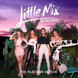 Glory Days - The Platinum Edition CD+DVD | Little Mix