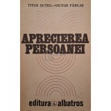 Titus Suteu - Aprecierea persoanei (Editia: 1982)