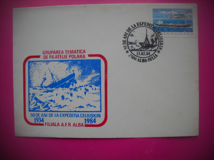 HOPCT PLIC 4308 FILATELIE POLARA-EXPEDITIA CELIUSKIN 1934-1984 -ALBA IULIA
