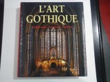 L'ART GOTHIQUE - Architecture.Sculpture.Peinture - Konemann