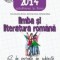 LIMBA SI LITERATURA ROMANA. EVALUAREA NATIONALA 2014. 62 DE VARIANTE DE SUBIECTE DUPA MODELUL MEN. CLASA A VIII-A
