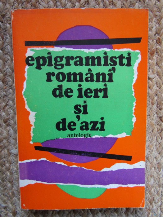 EPIGRAMISTI ROMANI DE IERI SI DE AZI. ANTOLOGIE-N. CREVEDIA