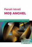 Mos Anghel | Panait Istrati, 2019