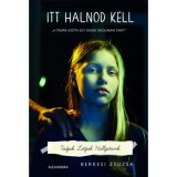 Itt halnod kell - Berkesi Zsuzsa