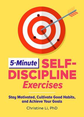 5-Minute Self-Discipline Exercises: Stay Motivated, Cultivate Good Habits, and Achieve Your Goals foto