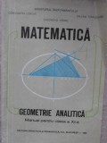 MATEMATICA. GEOMETRIE ANALITICA, MANUAL PENTRU CLASA A XI-A-CONSTANTIN UDRISTE, GHEORGHE VERNIC, VALERIA TO-353842