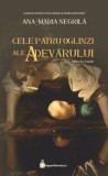 Cele patru oglinzi ale adevarului. Seria Cele patru oglinzi ale adevarului Vol.1 - Ana-Maria Negrila, Hyperliteratura