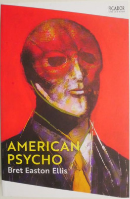 American Psycho &amp;ndash; Bret Easton Ellis (editie in limba engleza) foto