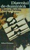 Platon Pardau - Diavolul de duminica