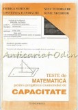 Teste De Matematica Pentru Pregatirea Examenului De Capacitate - V. Sufitchi