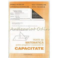 Teste De Matematica Pentru Pregatirea Examenului De Capacitate - V. Sufitchi