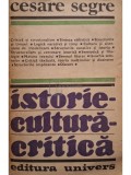 Cesare Segre - Istorie, cultura, critica (Editia: 1986)
