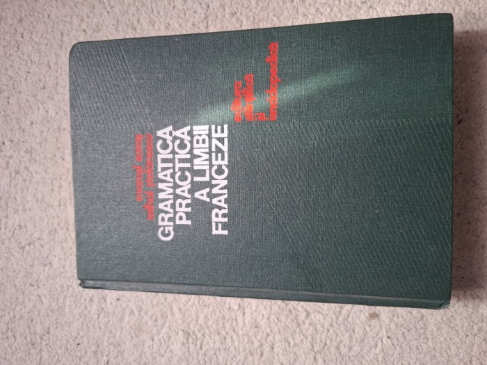 Carte gramatica practica a limbii franceze