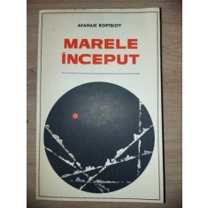 Marele inceput- Afanasi Koptelov