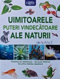 Uimitoarele puteri vindecatoare ale naturii de la A la Z - 2019 (xx907)