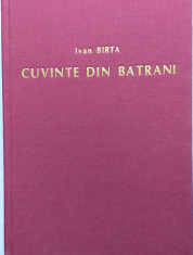 Cuvinte din batrani - Manuscrise romane?ti din perioada anilor 1010-1600 foto