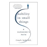 Nobility in Small Things