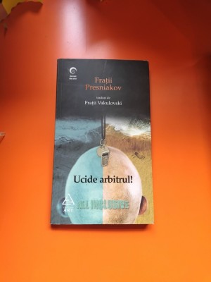 Ucide arbitrul! - Frații Presniakov foto