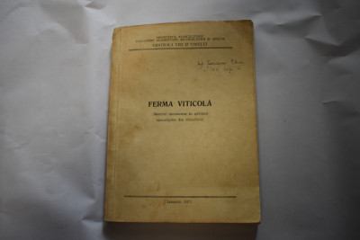 Ferma viticola (1972) Centrala Viei si Vinului material documentar viticultura foto