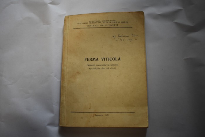 Ferma viticola (1972) Centrala Viei si Vinului material documentar viticultura