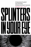 Splinters in Your Eye | Martin Jay