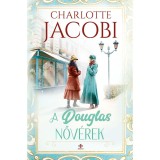 A Douglas-nőv&eacute;rek - Charlotte Jacobi