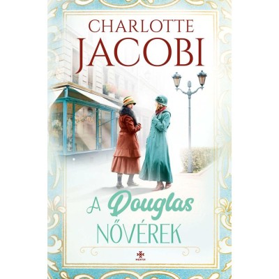 A Douglas-nőv&amp;eacute;rek - Charlotte Jacobi foto