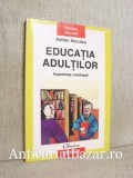 Educatia adultilor - Experiente romanesti - Adrian Neculau