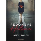 Fedőneve H&eacute;lene - Ariel Lawhon