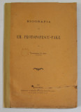BIOGRAFIA LUI EM. PROTOPOPESCU - PAKE de TEODORESCU G. DEM - BUCURESTI, 1899