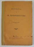 BIOGRAFIA LUI EM. PROTOPOPESCU - PAKE de TEODORESCU G. DEM - BUCURESTI, 1899