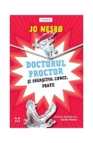 Doctorul Proctor și sf&acirc;rșitul lumii. Poate (Vol. 3) - Paperback brosat - Jo Nesb&oslash; - Pandora M