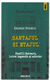 &quot;Santajul si etajul&quot; - George Stanca, Adevarul, 2012, cu dedicatia autorului