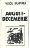 Carte Voicu Bugariu August-decembrie 1990 Editura Militara Coperta Cartonata Memorii Jurnale Literatura Romana 300 pagini