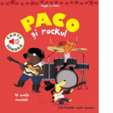 Paco si rockul. Carte sonora - Magali Le Huche, Claire Vicomte