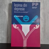 Dominique Barbier - Ieșirea din depresie. Medicamente sau psihoterapie? | depresie, antidepresive, psihoterapie